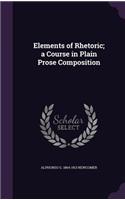 Elements of Rhetoric; a Course in Plain Prose Composition