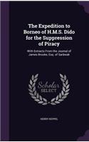 Expedition to Borneo of H.M.S. Dido for the Suppression of Piracy