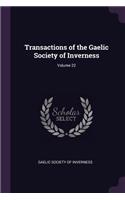 Transactions of the Gaelic Society of Inverness; Volume 22