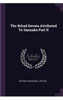 The Brhad Devata Attributed To Saunaka Part II