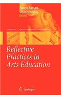 Reflective Practices in Arts Education