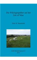 Wikingergräber auf der Isle of Man