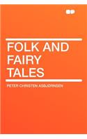 Folk and Fairy Tales