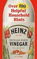 Heinz Distilled White Vinegar (Over 100 Helpful Household Hints)