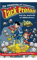 Adventures of Commander Zack Proton and the Warlords of Nibblecheese