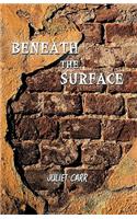 Beneath the Surface