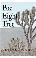 Poe Eight Tree