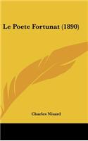 Le Poete Fortunat (1890)