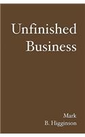 Unfinished Business