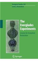 The Everglades Experiments
