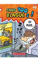 100 Blagues! Et Plus... N° 48