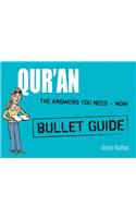 Qur'an: Bullet Guides                                                 Everything You Need to Get Started