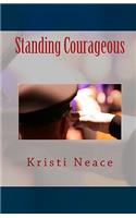 Standing Courageous