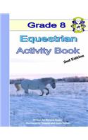 Grade 8 Equestrian Activity Book