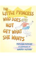 Little Princess Who Does Not Get What She Wants