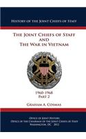 The Joint Chiefs of Staff and The War in Vietnam - 1960-1968 Part 2