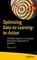 Optimizing Data-to-Learning-to-Action: The Modern Approach to Continuous Performance Improvement for Businesses