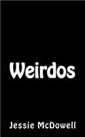 Weirdos