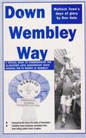 Down Wembley Way