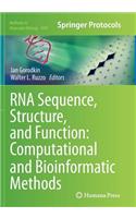 RNA Sequence, Structure, and Function: Computational and Bioinformatic Methods