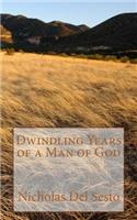 Dwindling Years of a Man of God