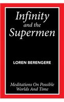 Infinity and the Supermen