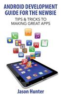 Android Development Guide for the Newbie