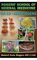 Rogers' School of Herbal Medicine Volume 13