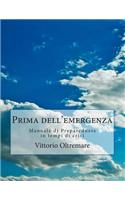 Prima dell'emergenza