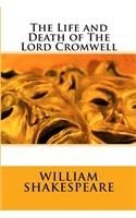 The Life and Death of the Lord Cromwell