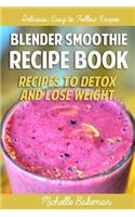 Blender Smoothie Recipe Book