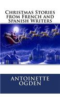 Christmas Stories from French and Spanish Writers