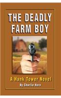 Deadly Farm Boy