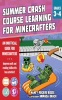 Summer Learning Crash Course for Minecrafters: Grades 34