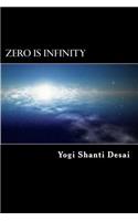 Zero is Infinity