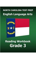 North Carolina Test Prep English Language Arts Reading Workbook Grade 3