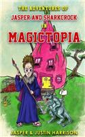 Adventures of Jasper and Sharkcrock in Magictopia