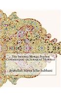 The Islamic Moral System Commentary of Surah Al Hujurat