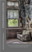 Dangerous Asylums