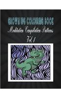 Grown Ups Colouring Book Meditation Compilation Patterns Vol. 4