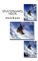Skateboard Trick Notebook