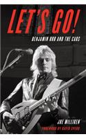 Let's Go!: Benjamin Orr and The Cars