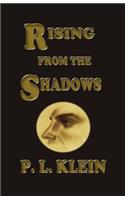 Rising From The Shadows