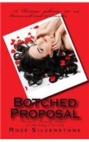 Botched Proposal