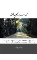 Refocused