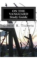 On The Vanguard Study Guide