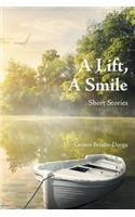 A Lift, a Smile