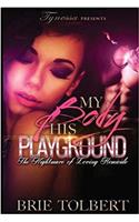 My Body His Playground