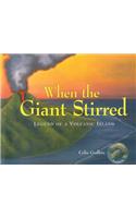 When the Giant Stirred: Legend of a Volcanic Island