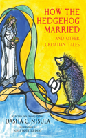 How the Hedgehog Married